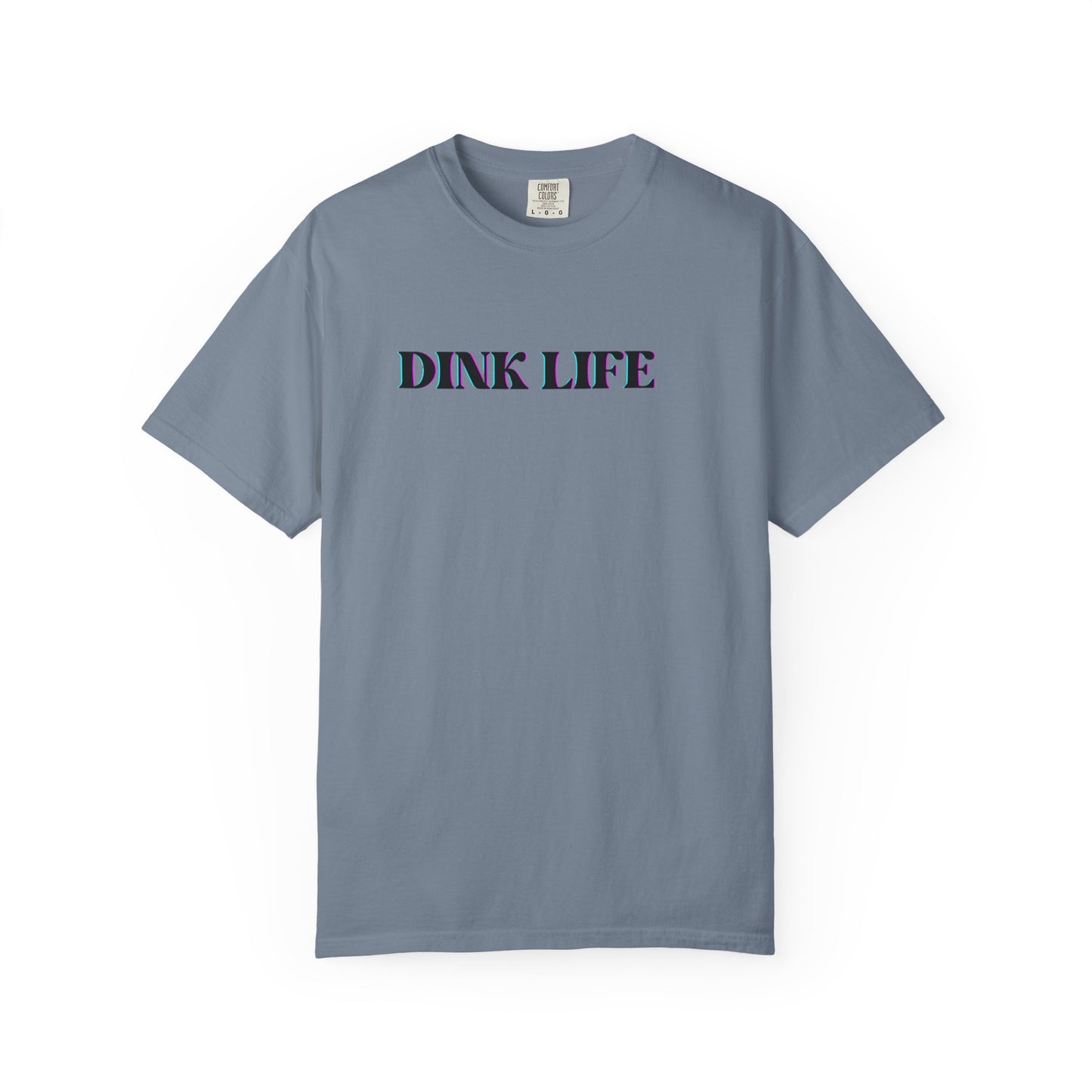Comfort Colors Dink Life T-shirt