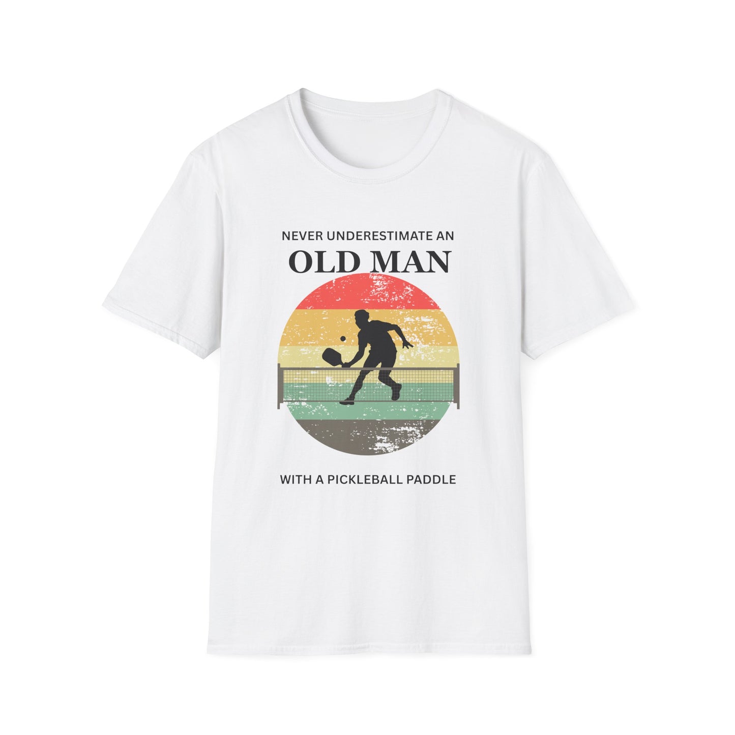 Never Underestimate an Old Man Pickleball T-Shirt