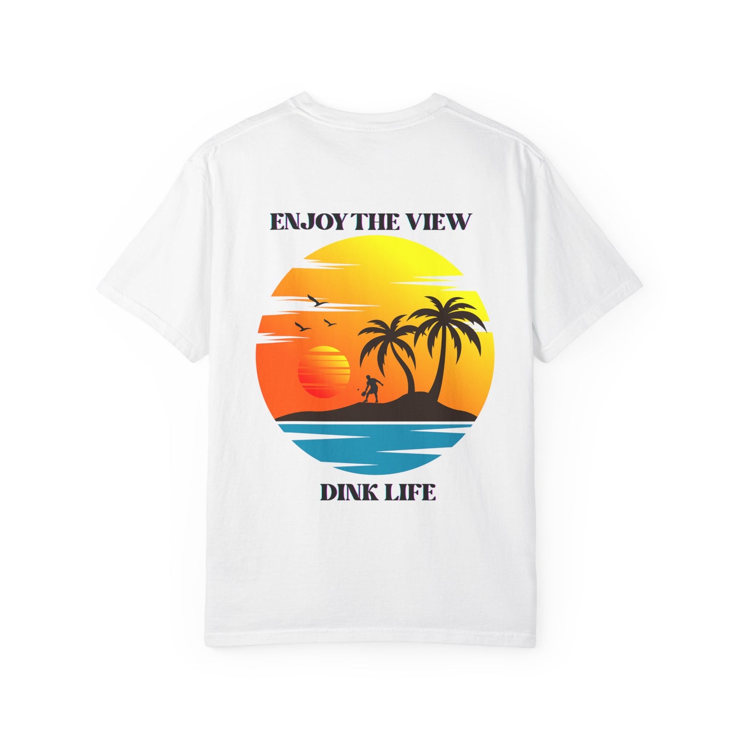 Comfort Colors Dink Life T-shirt