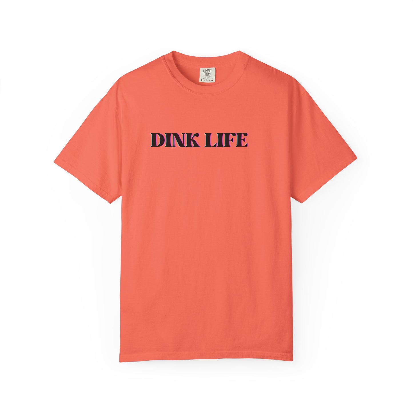 Comfort Colors Dink Life T-shirt