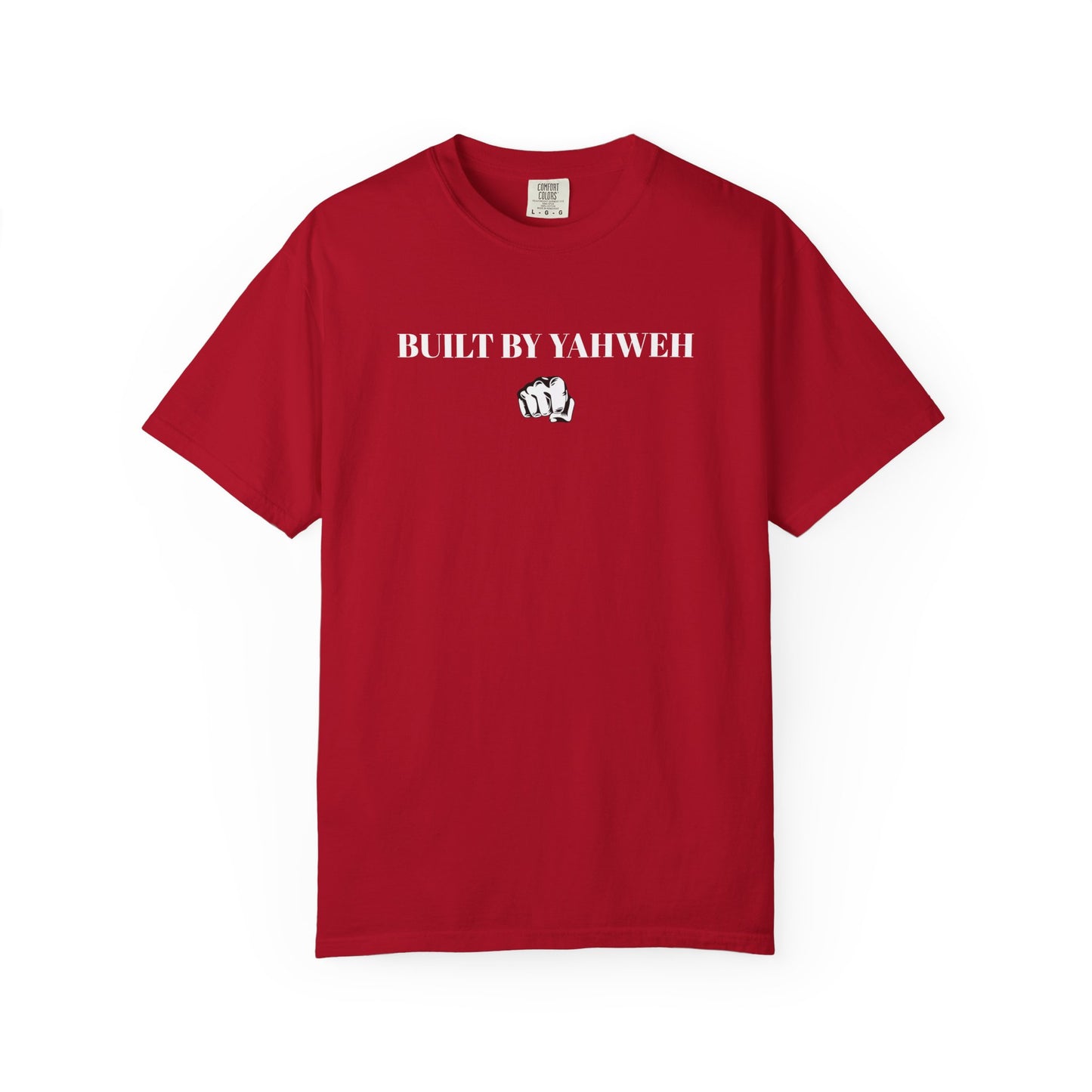 Comfort Colors Built by Yahweh T-Shirt