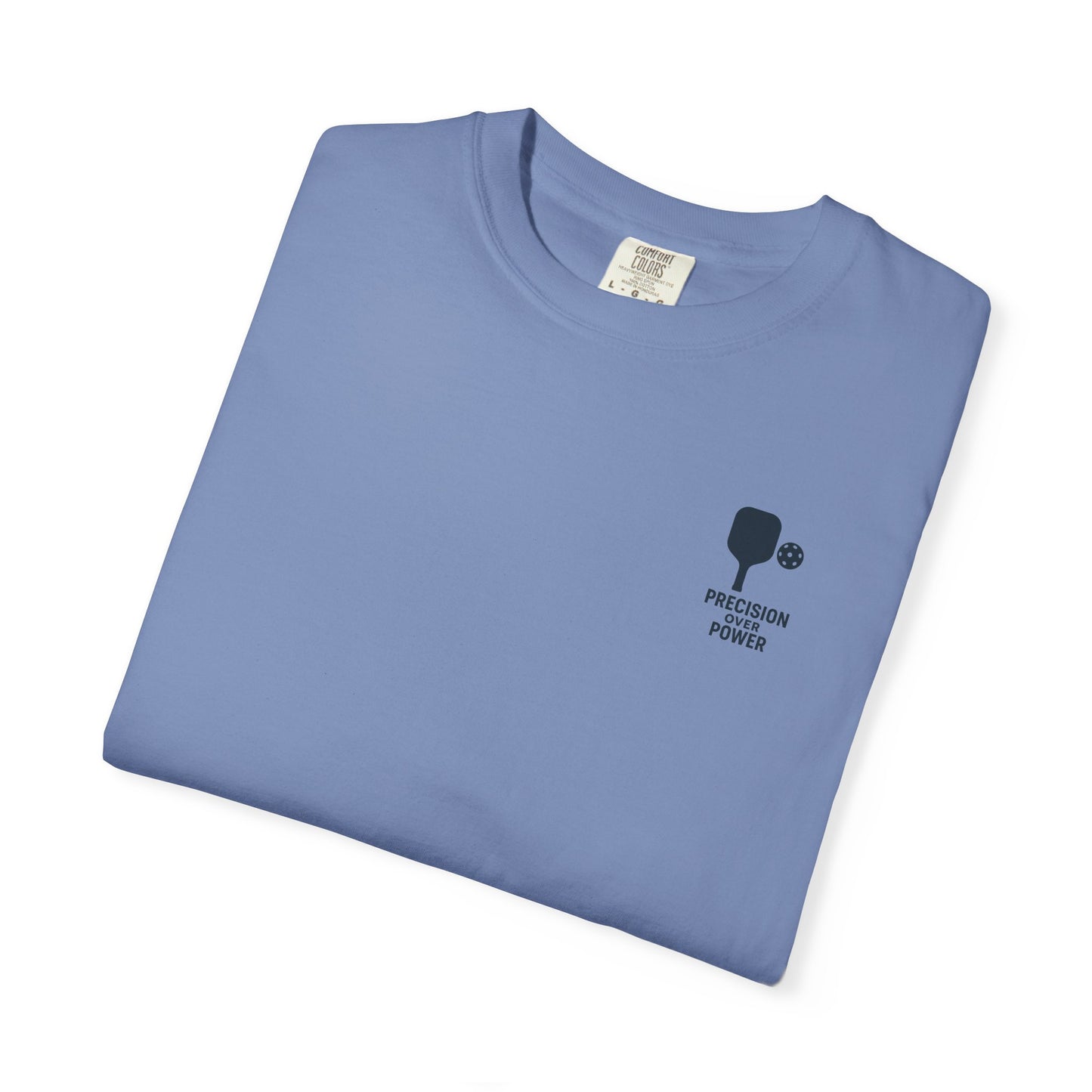Comfort Colors Precision Over Power T-Shirt