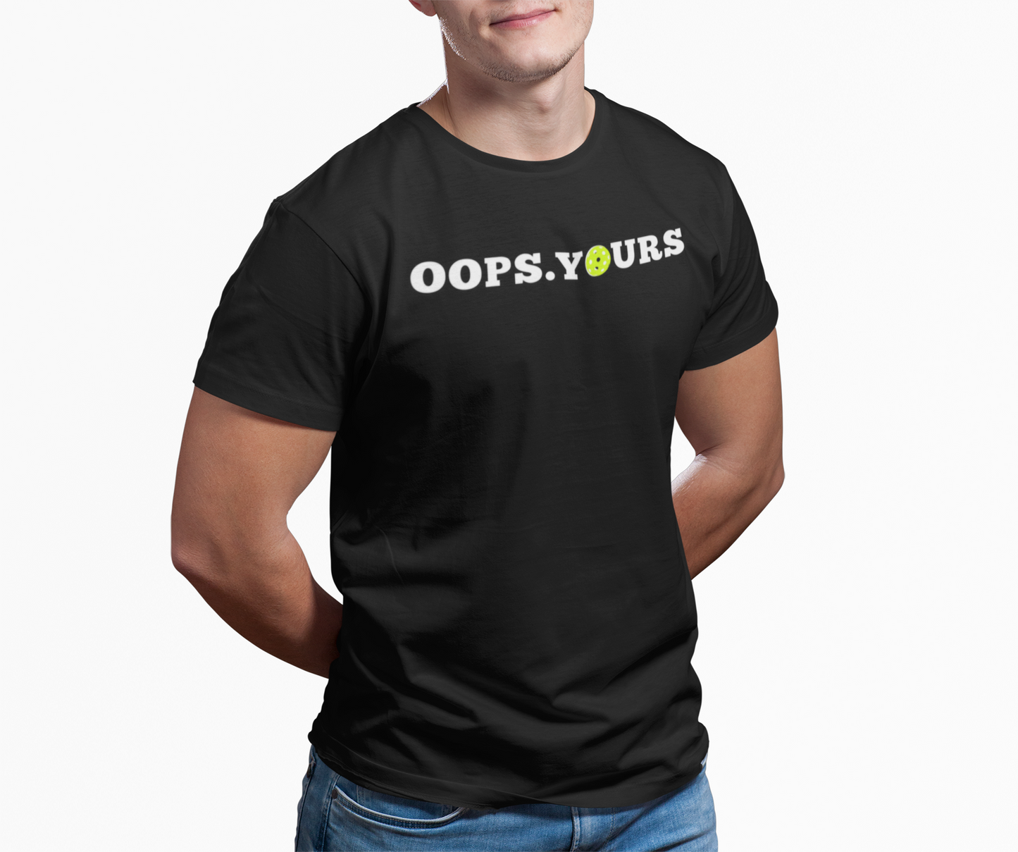Oops Yours Pickleball T-Shirt