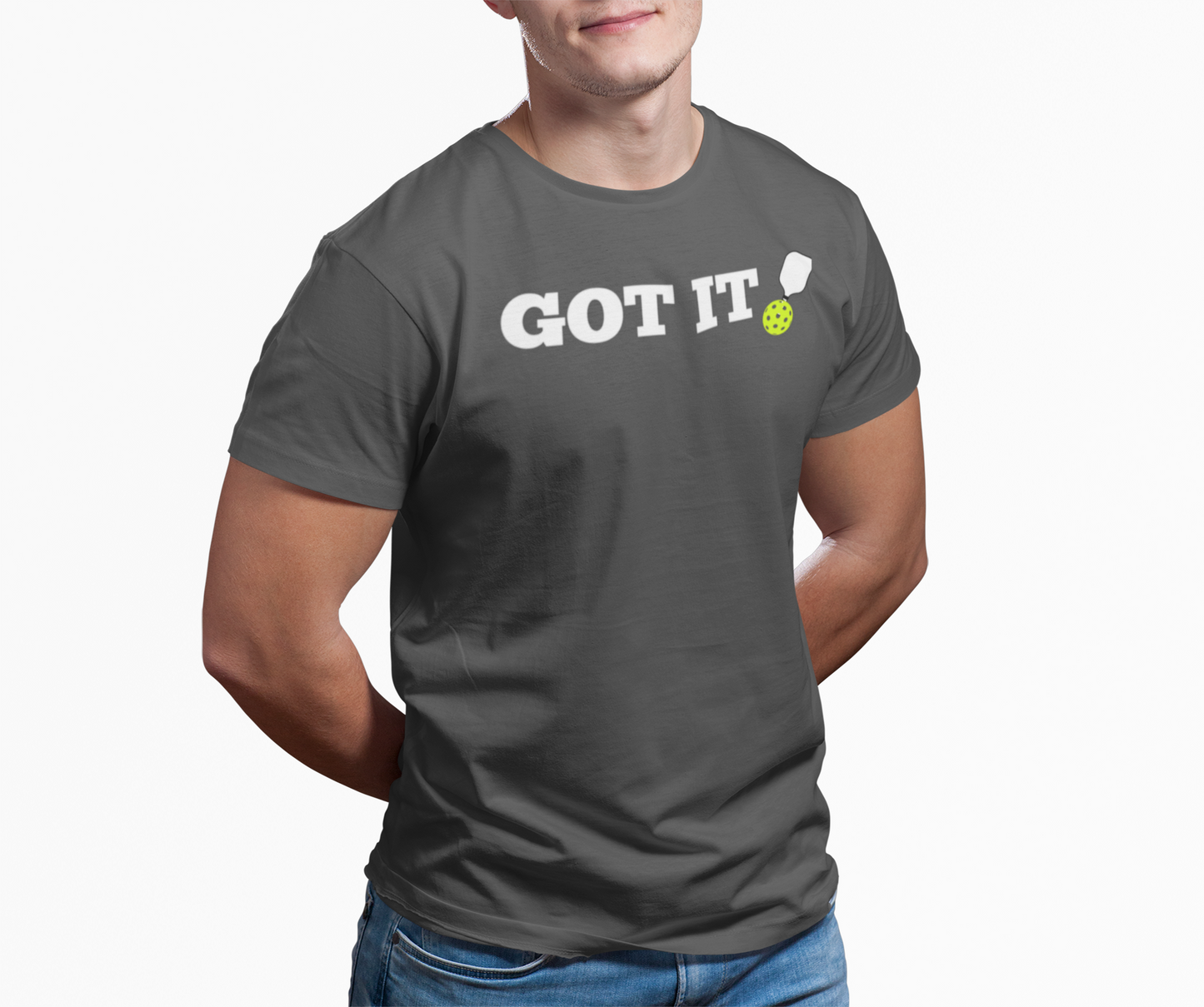 Got It! Pickleball T-Shirt