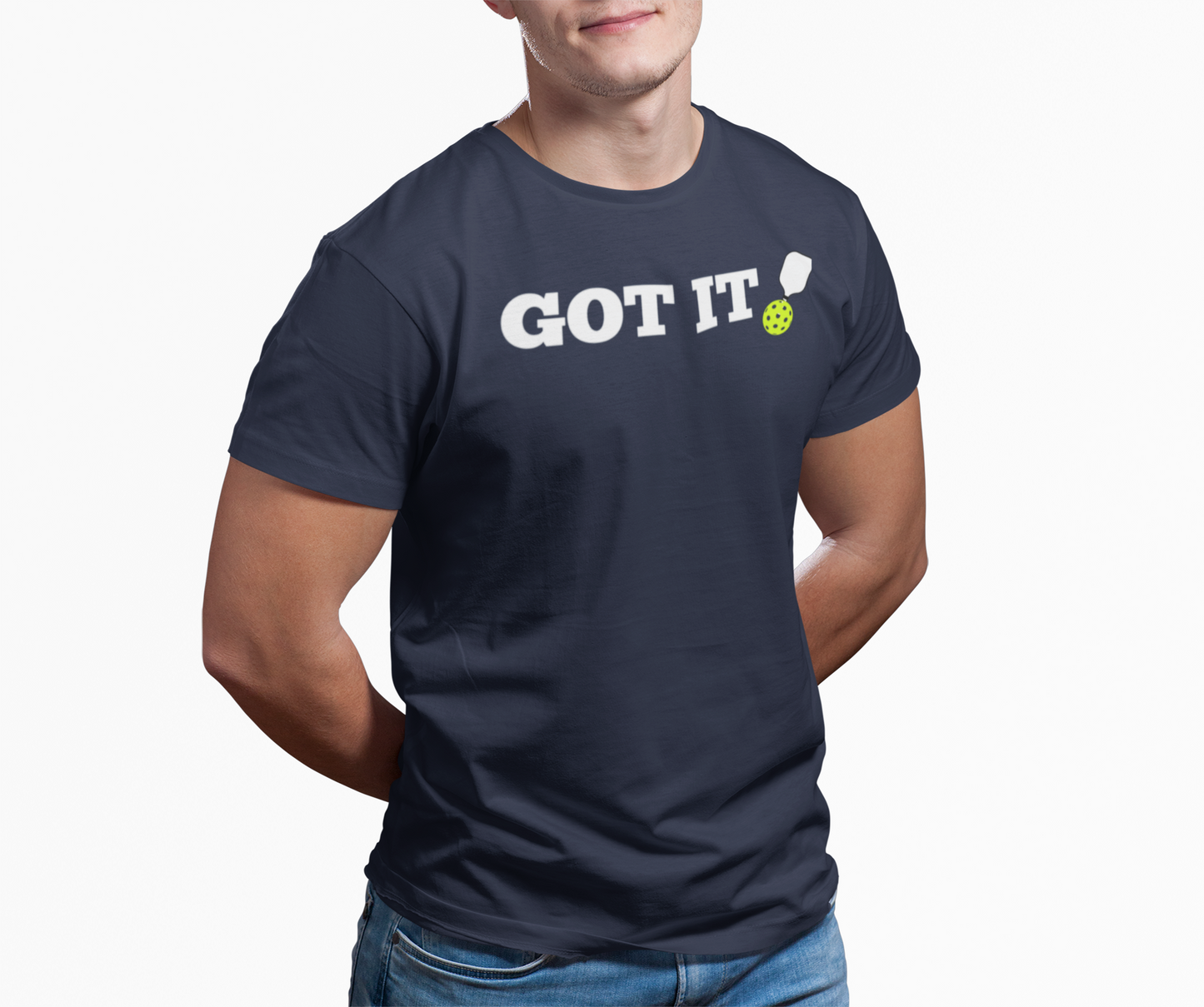 Got It! Pickleball T-Shirt