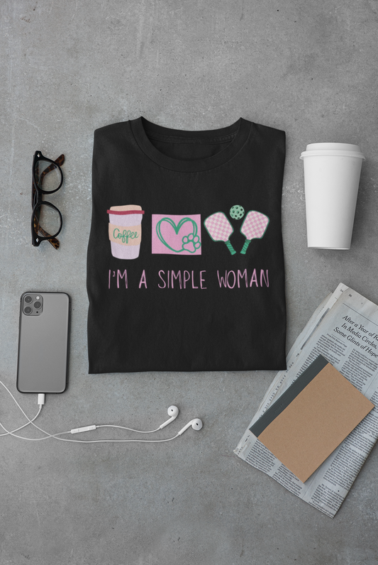I'm A Simple Woman Pickleball T-Shirt