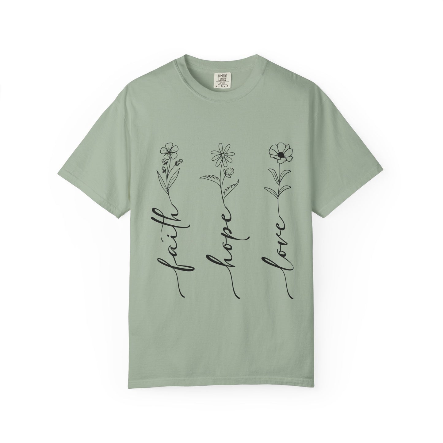 Comfort Colors Faith Hope Love T-Shirt