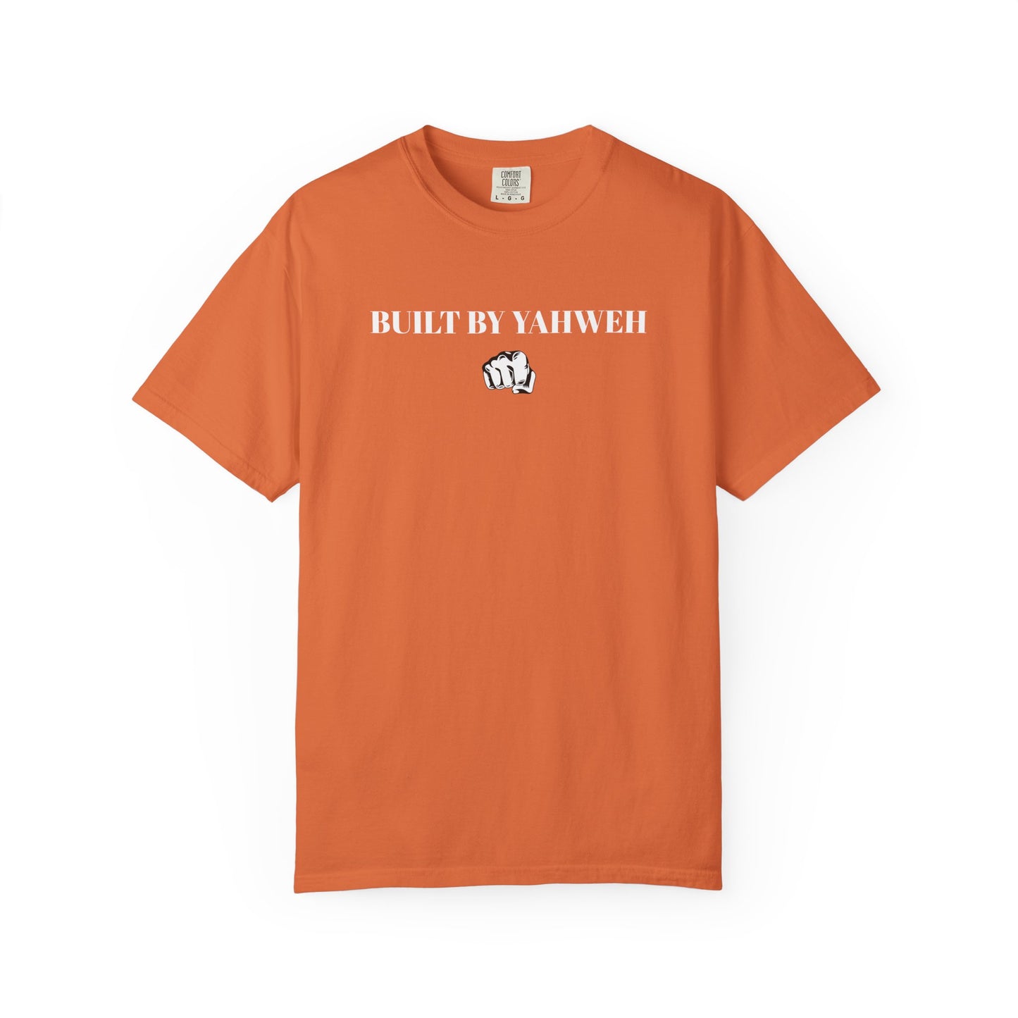 Comfort Colors Built by Yahweh T-Shirt