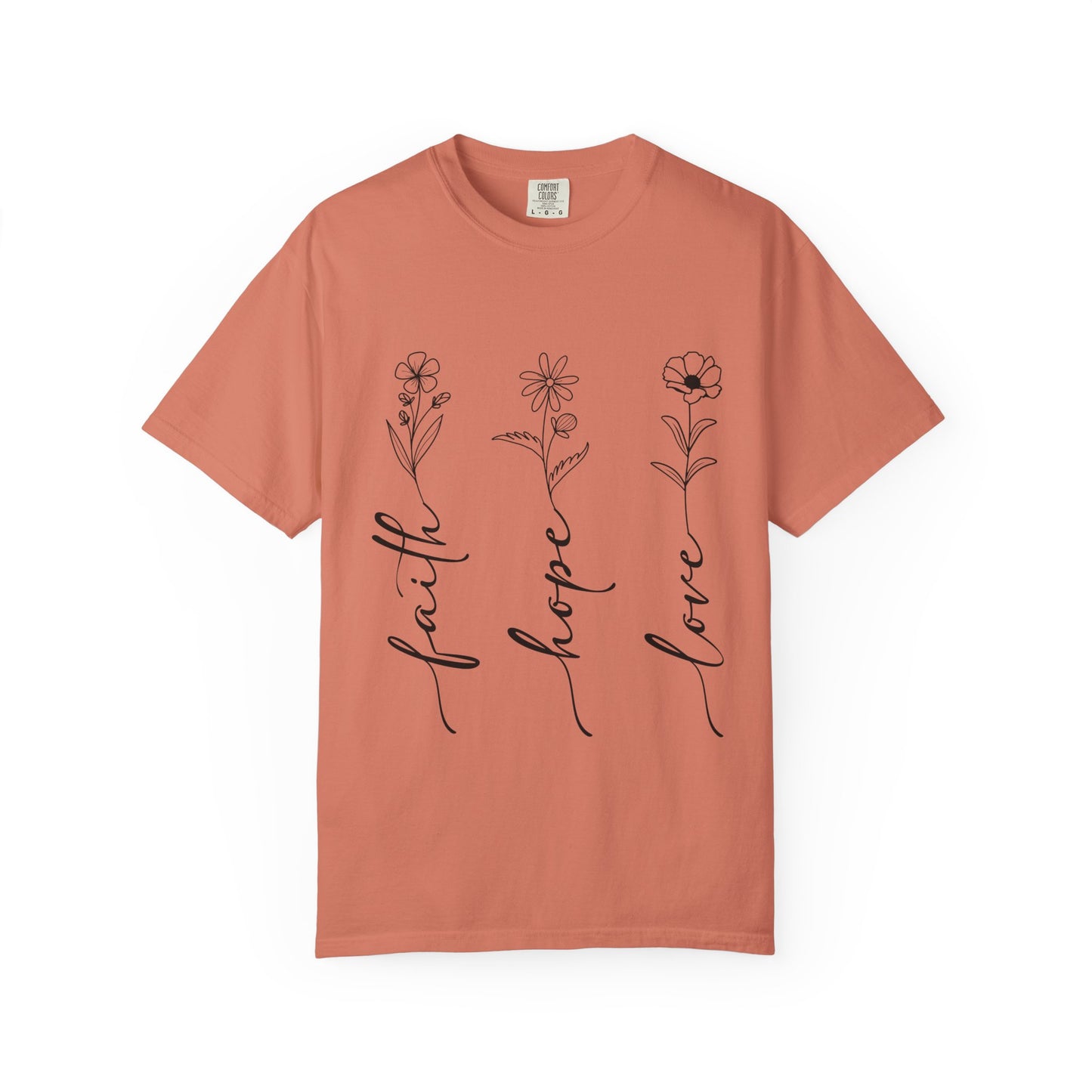 Comfort Colors Faith Hope Love T-Shirt