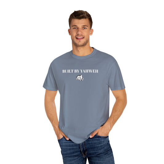 Comfort Colors Built by Yahweh T-Shirt