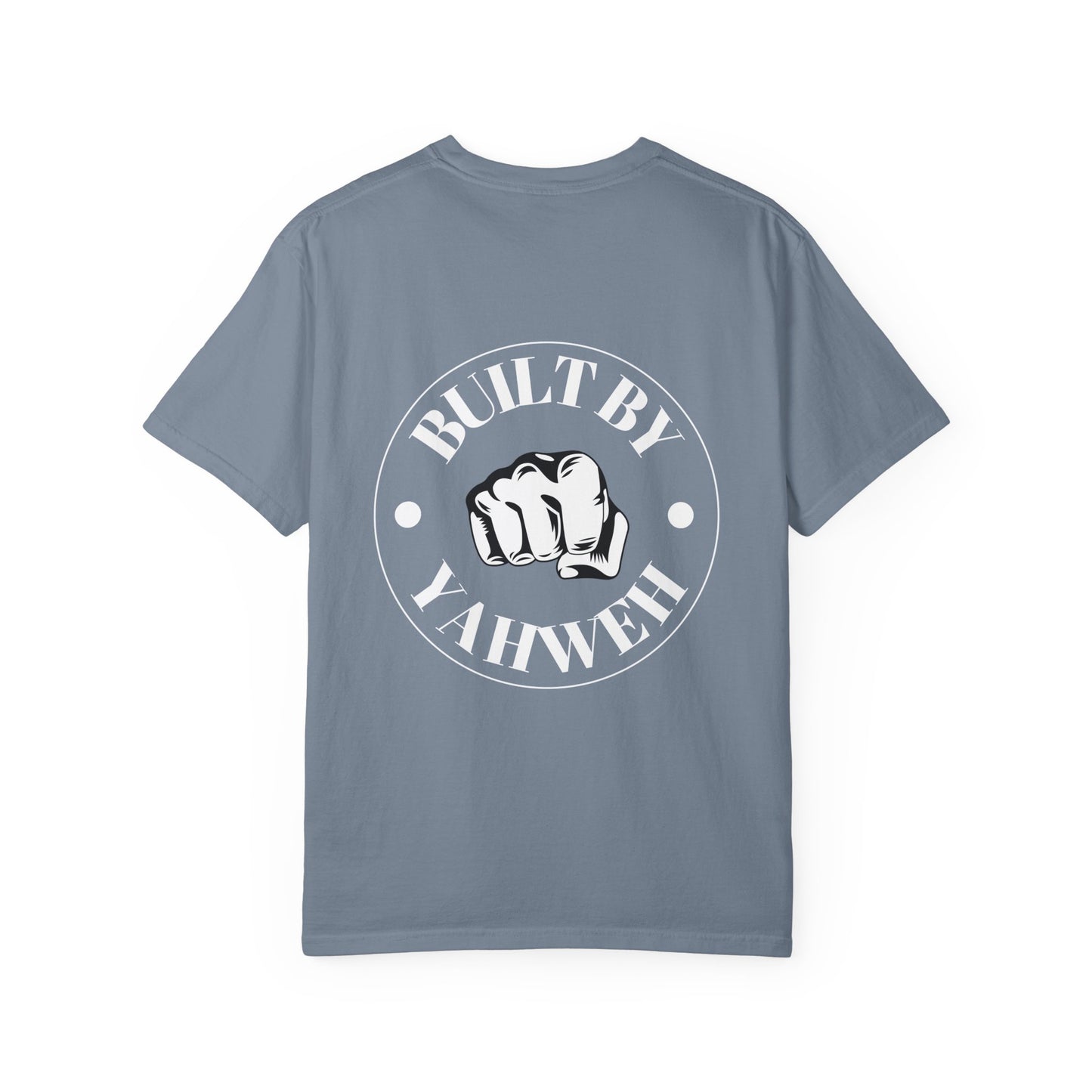 Comfort Colors Built by Yahweh T-Shirt